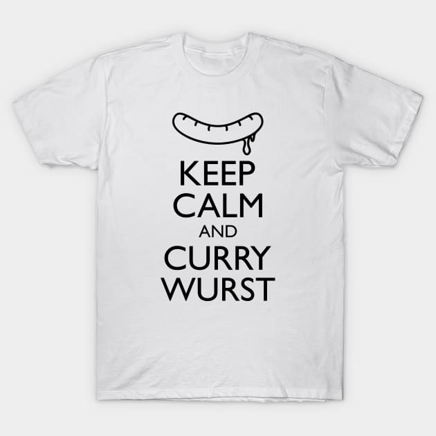 Keep calm and Curry Wurst T-Shirt by schlag.art